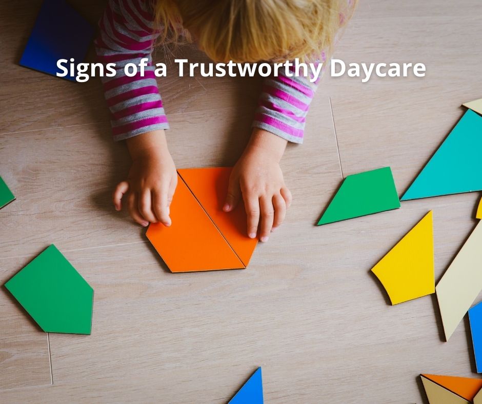 Signs of a Trustworthy Daycare