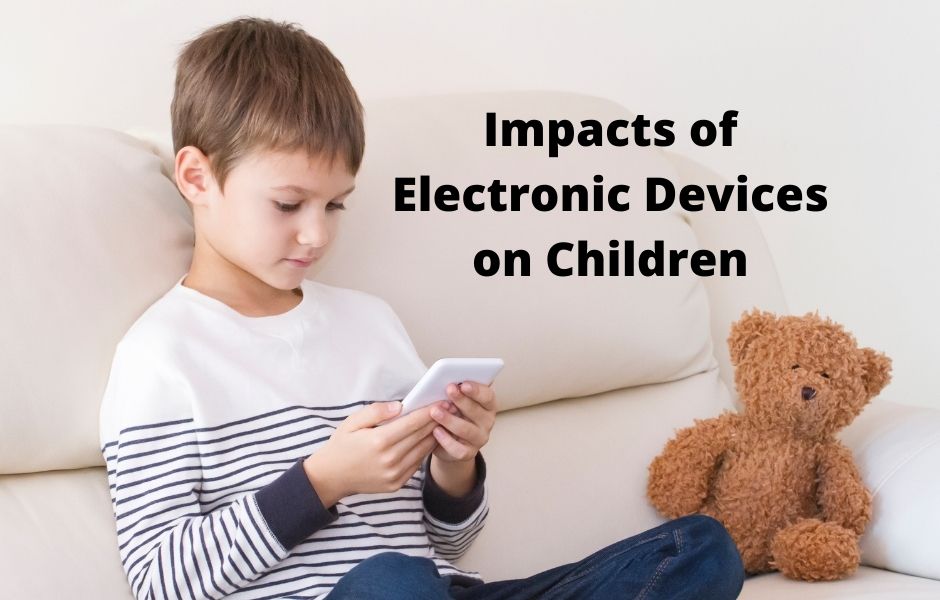 positive-and-negative-impacts-of-electronic-devices-on-children